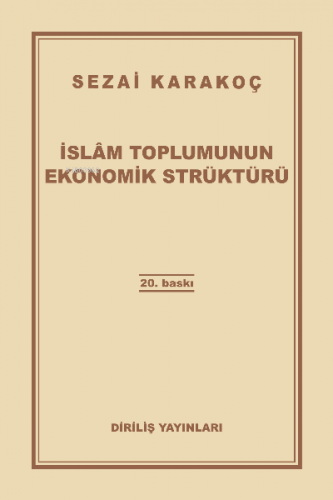 İslam Toplumunun Ekonomik Strüktürü Sezai Karakoç