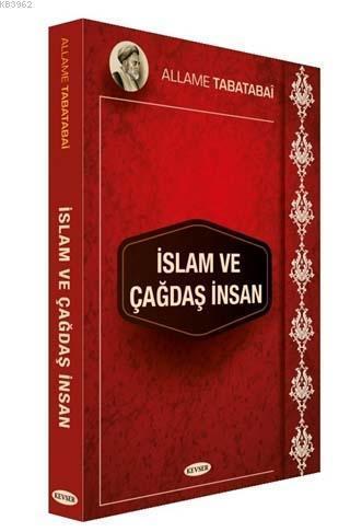 İslam ve Çağdaş İnsan