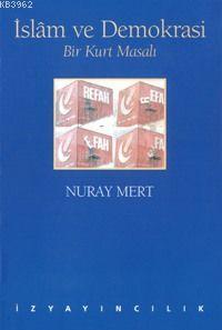 İslam ve Demokrasi; Bir Kurt Masalı