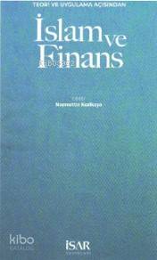 İslam ve Finans Teori ve Uygulama Açısından