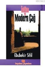 İslam ve Modern Çağ 3 Ebubekir Sifil