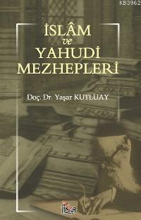 İslâm ve Yahudi Mezhepleri