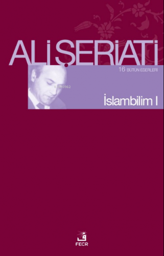 İslambilim I Ali Şeriati