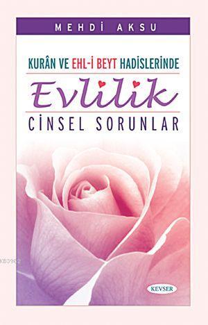 İslamda Evlilik ve Cinsel Sorunlar