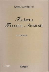 İslam'da Felsefe Akımları İsmail Hakkı İzmirli
