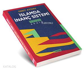 İslam'da İnanç Sistemi Ferit Aydın