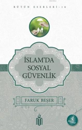 İslam'da Sosyal Güvenlik Prof. Dr. Faruk Beşer