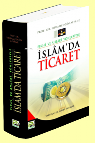 İslam'da Ticaret Hüsamettin Afane