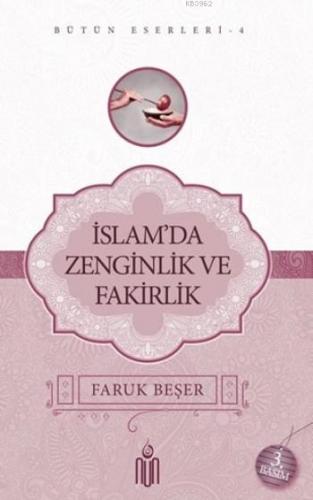 İslam'da Zenginlik Ve Fakirlik Prof. Dr. Faruk Beşer