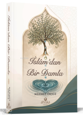 İslamdan Bir Damla Mehmet Öksüz