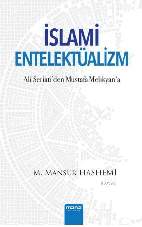 İslami Entelektüalizm M. Mansur Hashemi