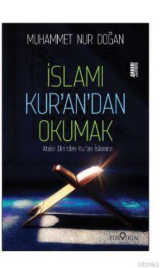 İslamı Kur'an'dan Okumak Muhammet Nur Doğan