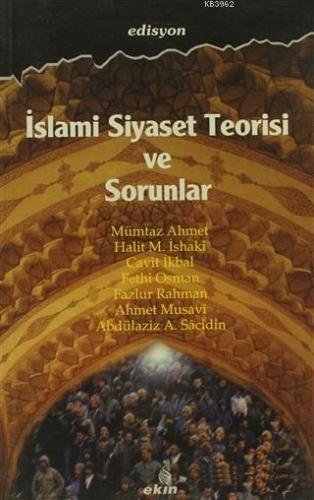 İslami Siyaset Teorisi ve Sorunlar Kolektif