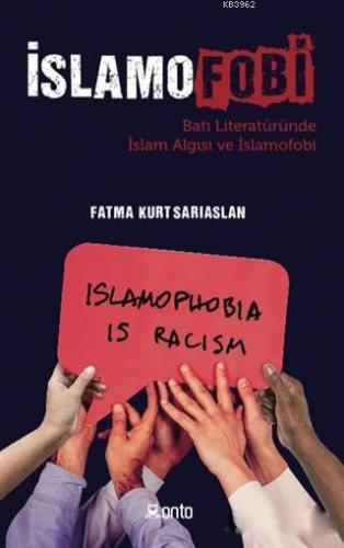 İslamofobi; Batı Literatüründe İslam Algısı ve İslamofobi