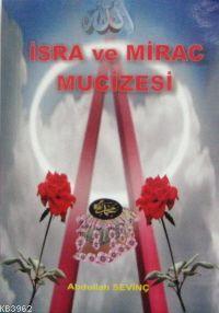 İsra ve Mirac Mucizesi