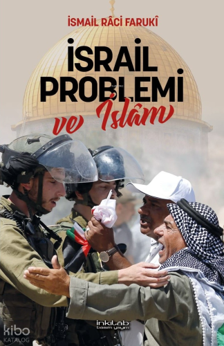 İsrail Problemi ve İslâm İsmail Raci Faruki