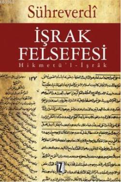 İşrak Felsefesi Şihabüddin Sühreverdi