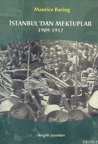 İstanbul'dan Mektuplar 1909- 1912 Maurice Baring