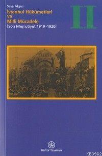 İstanbul Hükümetleri ve Milli Mücadele / Cilt 2