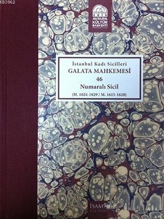 İstanbul Kadı Sicilleri - Galata Mahkemesi 46 Numaralı Sicil Cilt 38