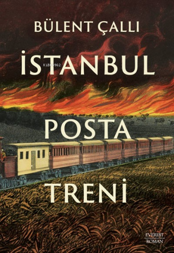 İstanbul Posta Treni Bülent Çallı