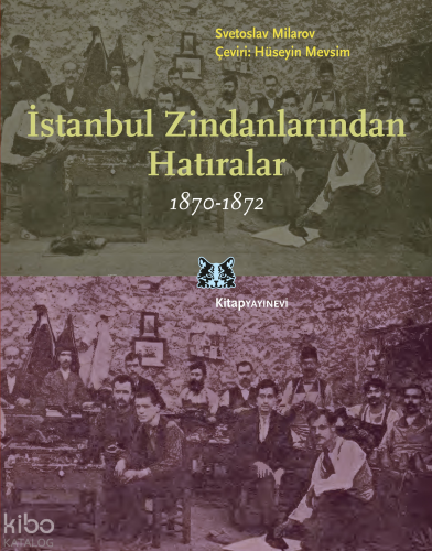 İstanbul Zindanlarından Hatıralar (1870–1872)
