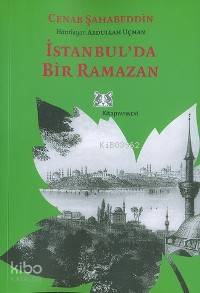 İstanbul'da Bir Ramazan Cenap Şahabettin