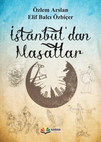 İstanbul'dan Masallar Özlem Arslan