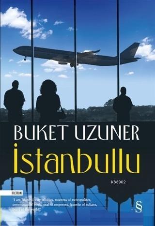İstanbullu Buket Uzuner