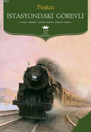 İstasyondaki Görevli Aleksandr Sergeyeviç Puşkin