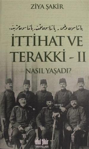İttihat ve Terakki Cilt: 2