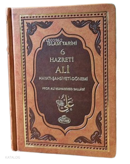 IV. Halife Hz. Ali (ra) Hayatı, Şahsiyeti ve Dönemi (Termo Deri);İslam