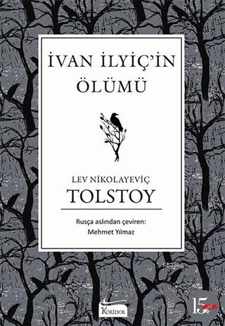 Ivan İlyiç'in Ölümü Lev Nikolayeviç Tolstoy
