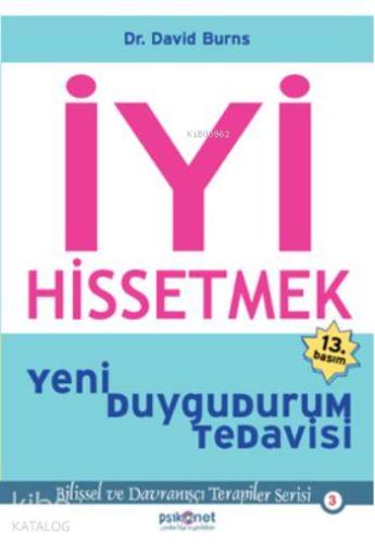 İyi Hissetmek; Yeni Duygudurum Tedavisi David Burns