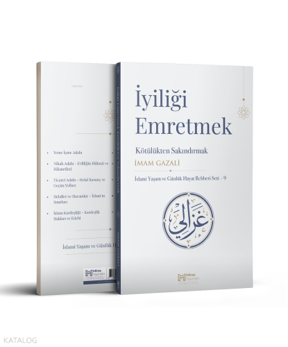 İyiliği Emretmek Kötülükten Sakındırmak İmam Gazali