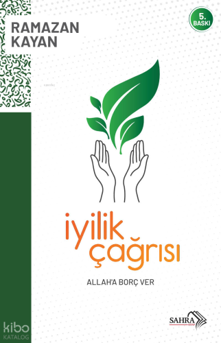 İyilik Çağrısı Ramazan Kayan
