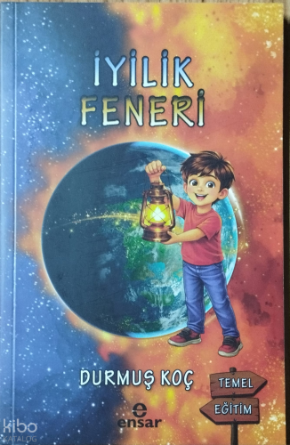 İyilik Feneri Durmuş Koç