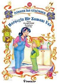 İyimser İle Gülümser Serisi 10| Herşeyin Bir Zamanı Var