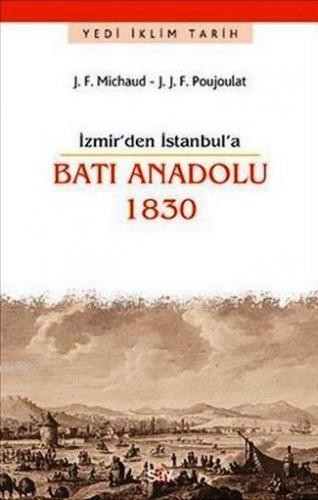 İzmir'den İstanbul'a Batı Anadolu 1830