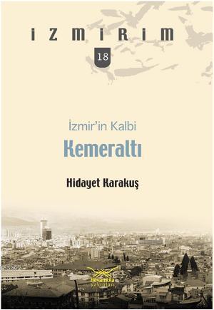 İzmirin Kalbi Kemeraltı