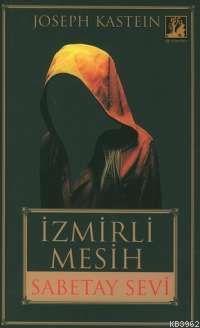 İzmirli Mesih; Sabetay Sevi