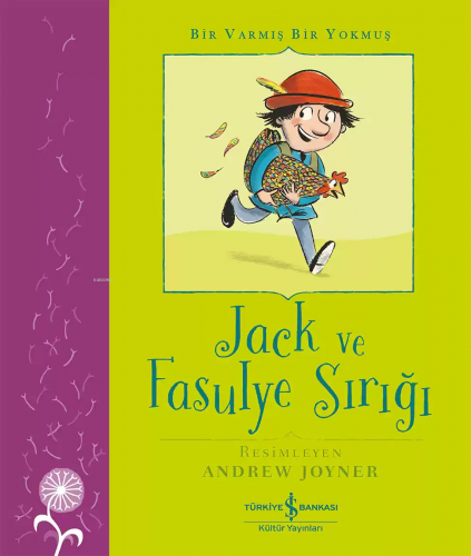 Jack ve Fasulye Sırığı – Bir Varmış Bir Yokmuş