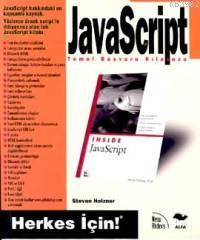Javascript Temel Başvuru Kılavuzu; Herkes İçin!