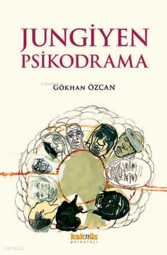 Jungiyen Psikodrama Gökhan Özcan