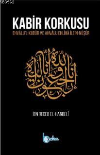 Kabir Korkusu İbn Receb El-Hanbeli