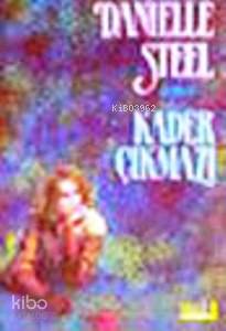 Kader Çıkmazı Danielle Steel