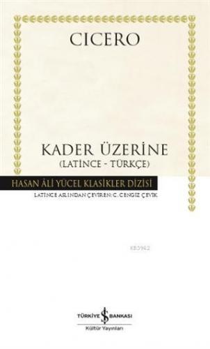Kader Üzerine (Ciltli); (Latince-Türkçe)