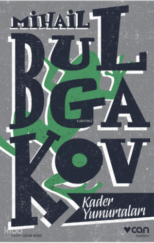 Kader Yumurtaları Mihail Afanasyeviç Bulgakov