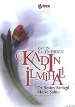 Kadın Kaleminden Kadın İlmihali