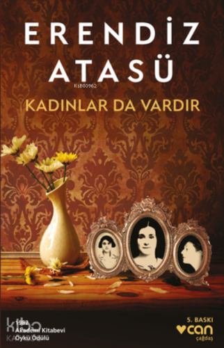 Kadınlar da Vardır Erendiz Atasü